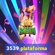 3539 plataforma